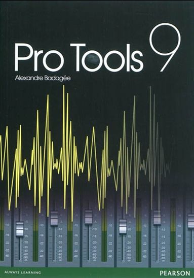 ProTools 9 - ALEXANDRE BADAGEE