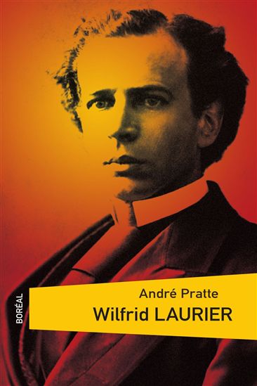 Wilfrid Laurier - ANDRÉ PRATTE