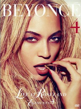 Beyoncé Live At Roseland: Elements Of 4 - BEYONCÉ