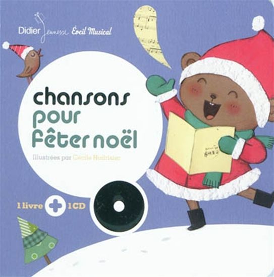 Chansons pour fêter Noël + CD - CÉCILE HUDRISIER