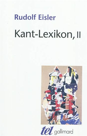 Kant-Lexikon T.02 par EISLER, RUDOLF