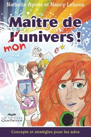 Maître de mon univers - NATHALIE AYOTTE - NANCY LEHOUX