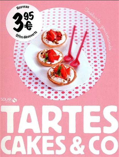 Tartes, cakes & co. - COLLECTIF