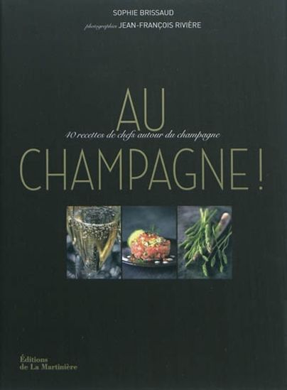 Au champagne ! - SOPHIE BRISSAUD