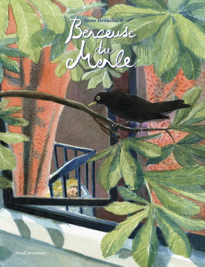 Berceuse du merle - ANNE BROUILLARD