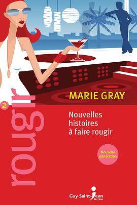 Rougir #02 - MARIE GRAY