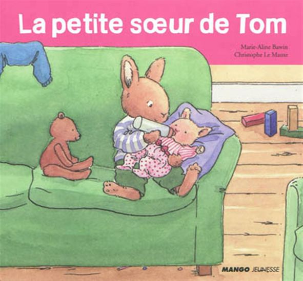 La Petite soeur de Tom - CHRISTOPHE LEMASNE - MARIE-ALINE BAWIN