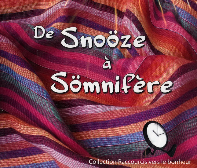 De Snoöze...à Sömnifère - COMPILATION
