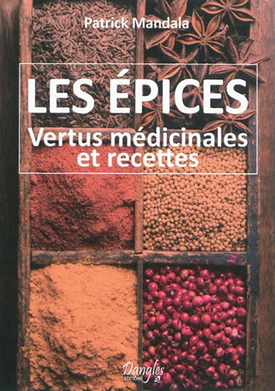 Les Épices N. éd. - PATRICK MANDALA