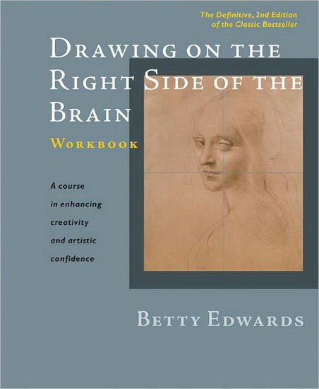 Drawing right side brain:Workbook 2nd ed - BETTY EDWARDS