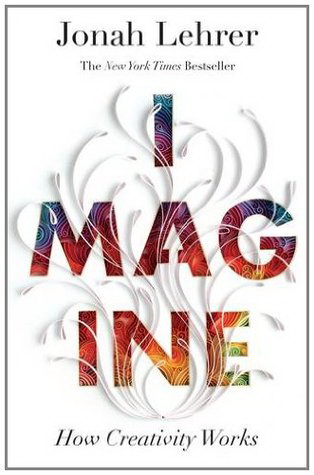 Imagine - JONAH LEHRER