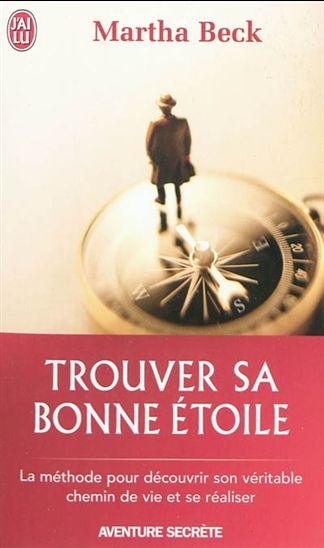Trouver sa bonne étoile - MARTHA BECK