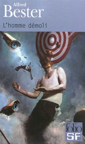 L'Homme démoli - ALFRED BESTER