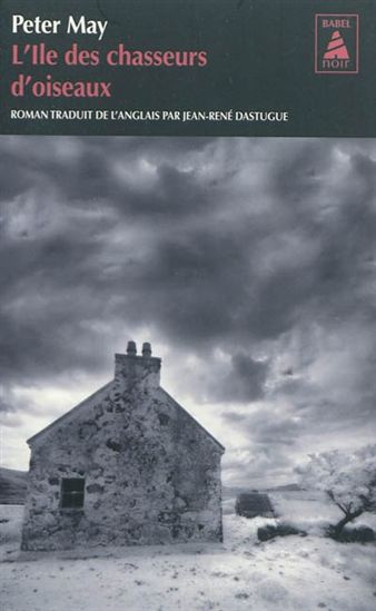 L'Île des chasseurs d'oiseaux - PETER MAY