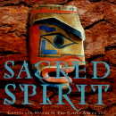 Sacred spirit: Chants & dances native... - SACRED SPIRIT