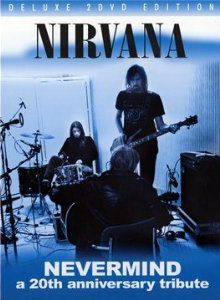 Nevermind: A 20th Anniver. Tribute 2DVD - NIRVANA
