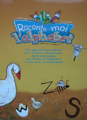 Raconte-moi l'alphabet N. éd. - JOSÉE LAPLANTE - GIGI WENGER