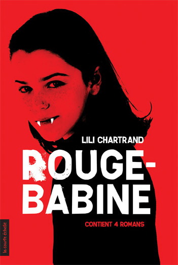 Rouge-Babine T.01-04 - LILI CHARTRAND