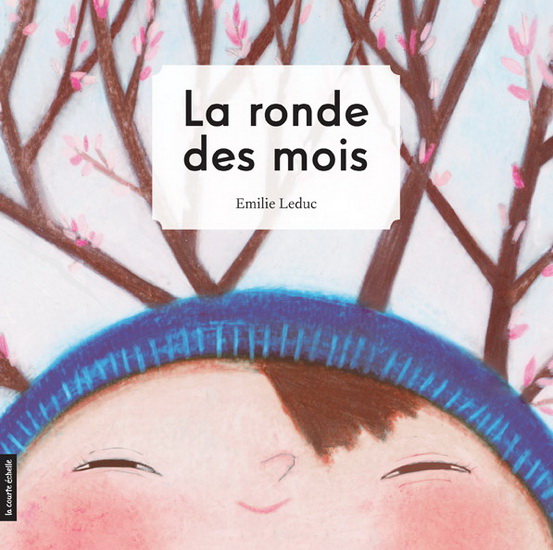 La Ronde des mois - EMILIE LEDUC