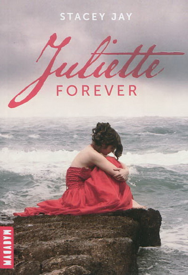 Juliette forever #01 - STACEY JAY