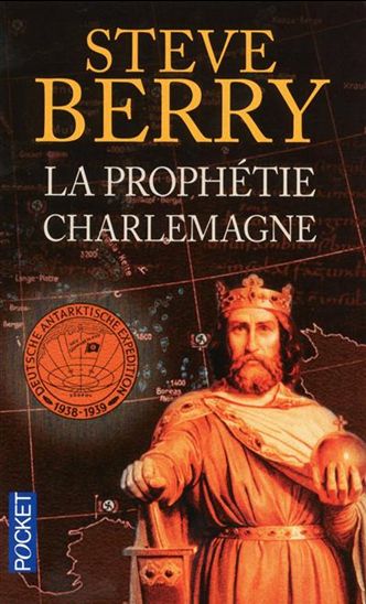 La Prophétie Charlemagne - STEVE BERRY