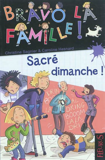 Sacré dimanche ! - CHRISTINE SAGNIER - CAROLINE HESNARD