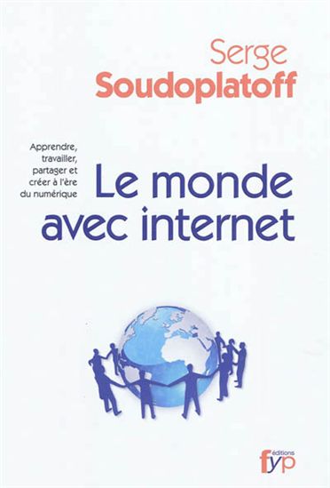 Le Monde avec internet - SERGE SOUDOPLATOFF
