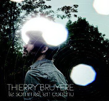 Le Sommeil en continu - BRUYÈRE THIERRY