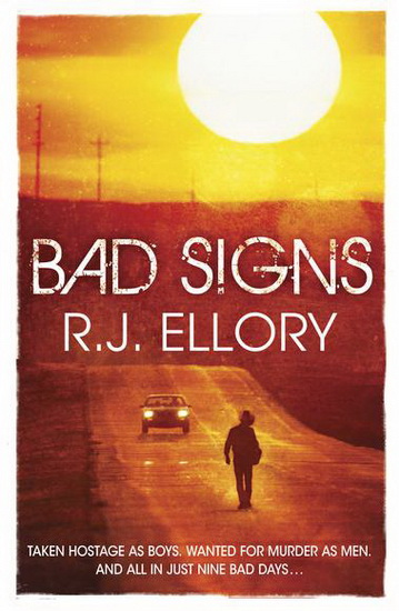 Bad signs - R J ELLORY