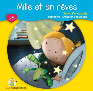 Mille et un rêves #28 - SYLVIA DE ANGELIS - ANNE MARIE BOURGEOIS