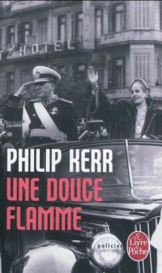 Une douce flamme - PHILIP KERR