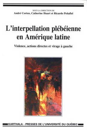 L'Interpellation plébéienne en Amérique latine : Violence et actions directes - COLLECTIF