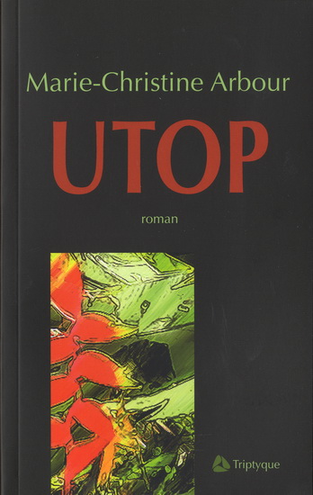 Utop - MARIE-CHRISTINE ARBOUR