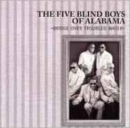 Bridge Over Troubled Water - BLIND BOYS OF ALABAMA