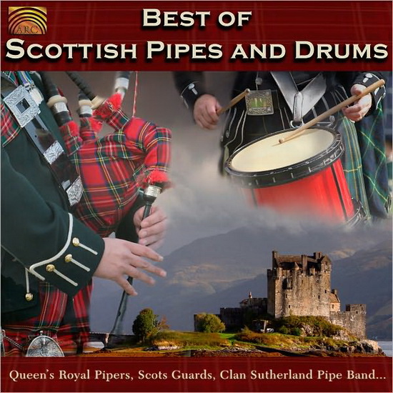 Best Of Scottish Pipes & Drums - COMPILATION