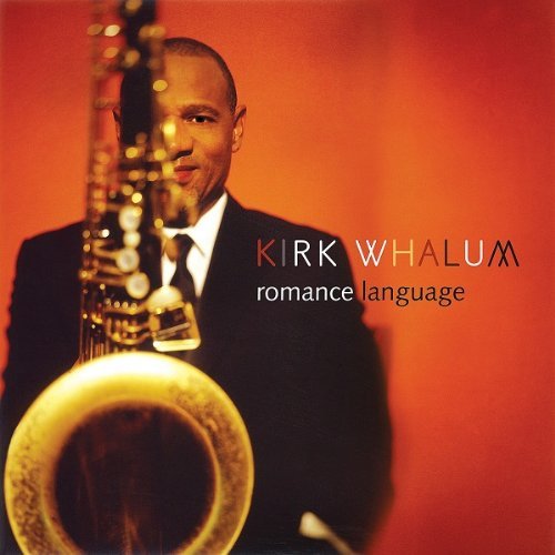Romance Language - WHALUM KIRK