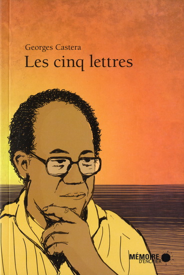 Les Cinq lettres - GEORGES CASTERA