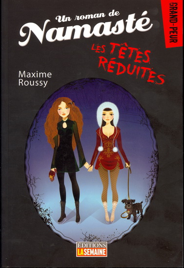 Les Têtes réduites #01 - MAXIME ROUSSY - NAMASTÉ
