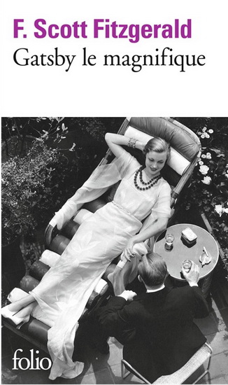 Gatsby le magnifique - FRANCIS SCOTT FITZGERALD