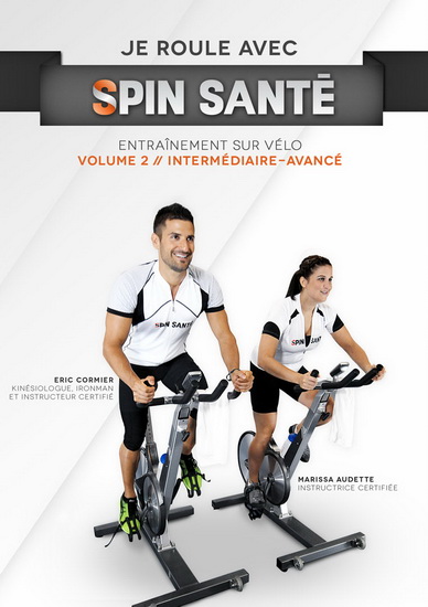 Je roule avec SPIN Santé Volume 2 intermédiaire-avancé - SPIN SANTÉ