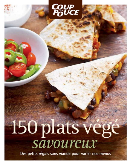 150 plats végé savoureux - COLLECTIF