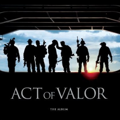 Act Of Valor - COMPILATION