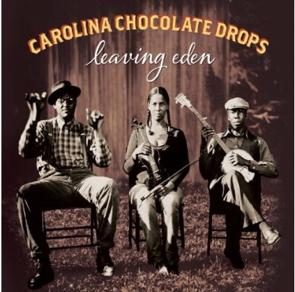 Leaving Even - CAROLINA CHOCOLATE DROPS