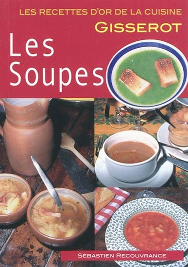 Les Soupes - SÉBASTIEN RECOUVRANCE