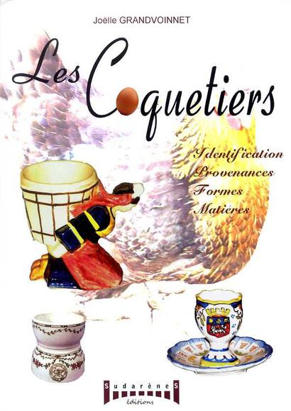 Les Coquetiers : identification, provenances, formes, matières - JOELLE GRANDVOINNET