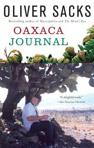 Oaxaca journal - OLIVER SACKS