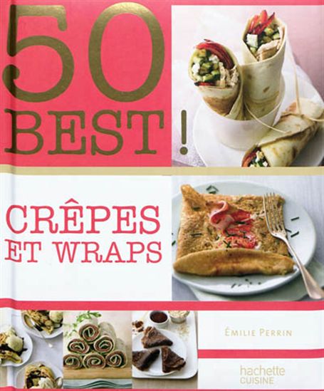 Crêpes et wraps - ÉMILIE PERRIN