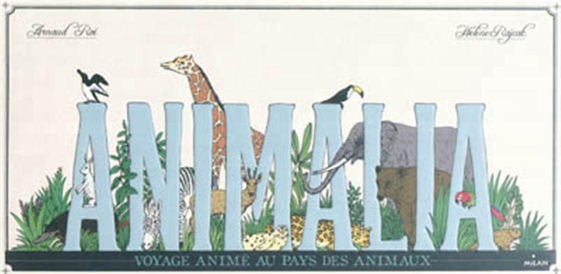 Animalia : voyage animé au pays des animaux - HÉLÈNE ARNAUD & RAJCAK ROI