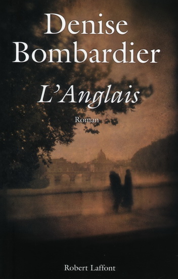 L'Anglais - DENISE BOMBARDIER