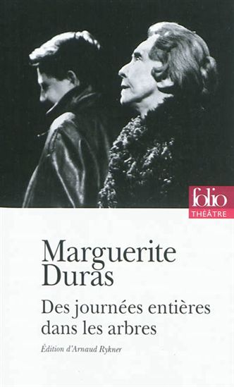Des journées entières dans les arbres - MARGUERITE DURAS